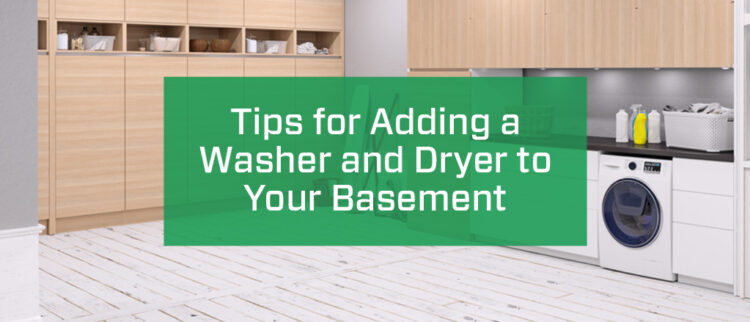 Tips for Adding a Washer and Dryer to Your Basement image
